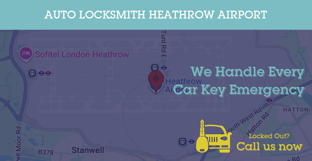 Auto Locksmith Services in Heathrow Airport - TW postcode